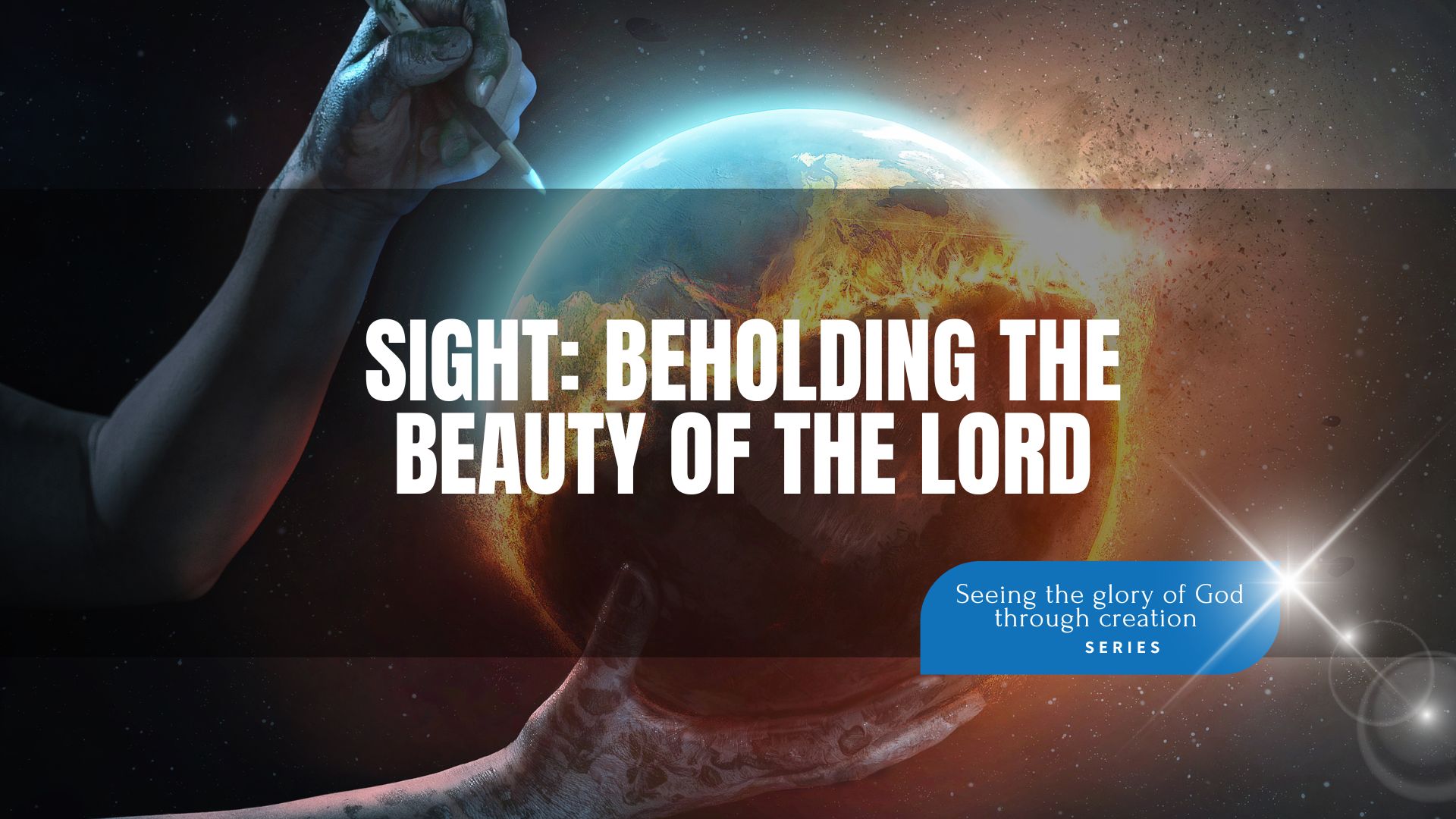Sight: beholding the beauty of the Lord - Artigos - Fábrica EBD